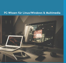 PC-Wissen für Linux/Windows & Multimedia